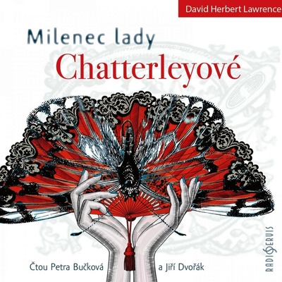 Milenec lady Chatterleyové - David Herbert Lawrence - Čtou Petra Bučková a Jiří Dvořák