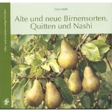 Alte und neue Birnensorten, Quitten und Nashi - Amelow, Kathrin