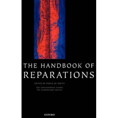 Handbook of Reparations | Pablo De Greiff