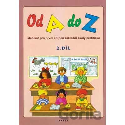 Od A do Z, slabikář pro 1. stupeň ZŠ praktické, 2. díl