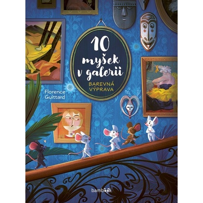 10 myšek v galerii Florence Guittard 2025