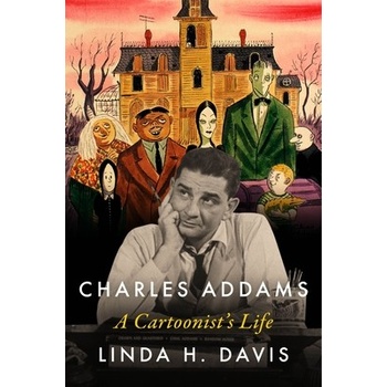 Charles Addams: A Cartoonists Life Davis Linda H.Paperback