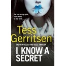 I Know a Secret - Tess Gerritsen