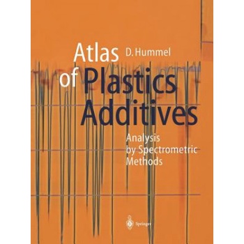 Atlas of Plastics Additives | Dietrich O. Hummel