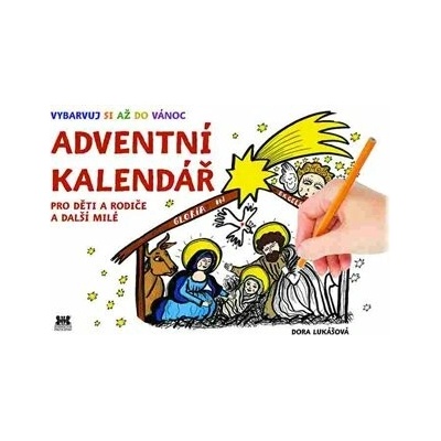 Adventní kalendář - Pro děti a rodiče a další milé