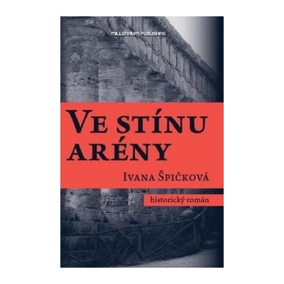 Ve stínu arény