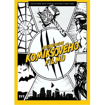 Encyklopedie komiksového filmu - Petr Cífka, Václav Rybář, Matěj Svoboda, Karel Ryška
