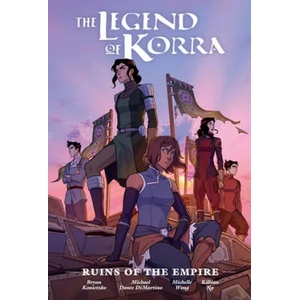 The Legend Of Korra: Ruins Of The Empire (ISBN: 9781506708935)