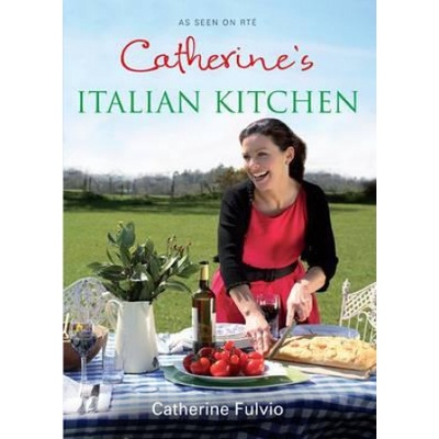 Catherine\'s Italian Kitchen - Catherine Fulvio