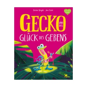 Gecko und das Glück des Gebens (ISBN: 9783734820762)