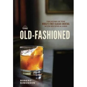 Old-Fashioned | Robert Simonson (2014)