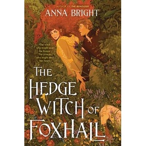 HEDGEWITCH OF FOXHALL | BRIGHT ANNA (ISBN: 9780063083585)