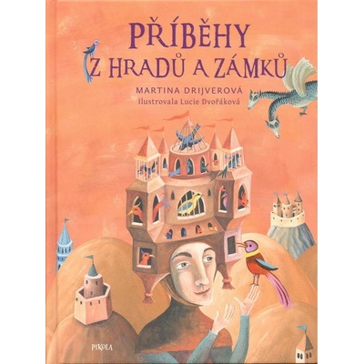 Příběhy z hradů a zámků - Martina Drijverová