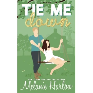 Tie Me Down | Melanie Harlow (ISBN: 9798987064184)