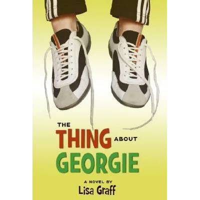 The Thing About Georgie | Lisa Graff