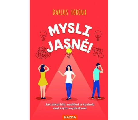 Mysli jasně!