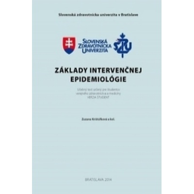 Základy intervenčnej epidemiológie. Verzia študent.