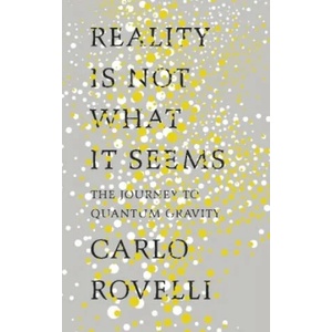 Reality Is Not What It Seems (ISBN: 9780141983219)