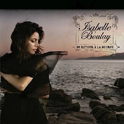 BOULAY ISABELLE: DE RETOUR A LA SOURCE CD