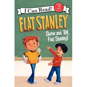 Show and Tell, Flat Stanley! | Jeff Brown, Lori Haskins Houran, Macky Pamintuan (ISBN: 9780062189769)