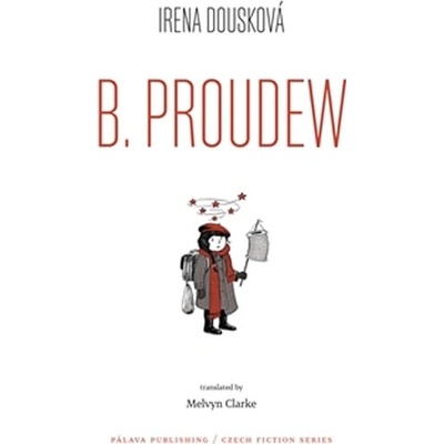 Hrdý Budžes / B. Proudew - Irena Dousková