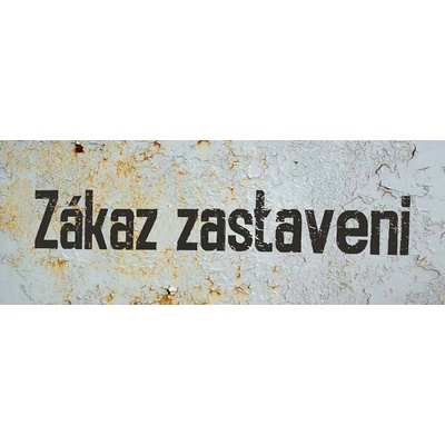 Ceduľa Zákaz zastaveni - Retro plechové cedule