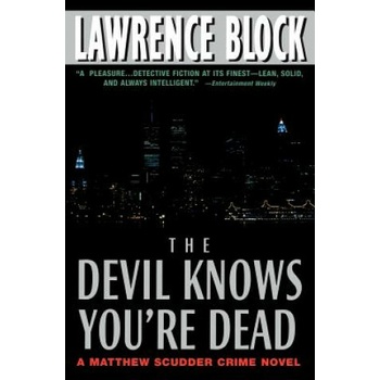The Devil Knows You're Dead