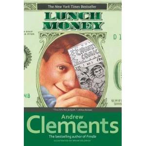 Lunch Money | Andrew Clements, Brian Selznick (ISBN: 9780689866852)