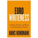 Eurowhiteness Kundnani