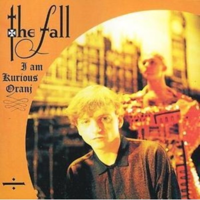 The Fall - I Am Kurious Oranj CD