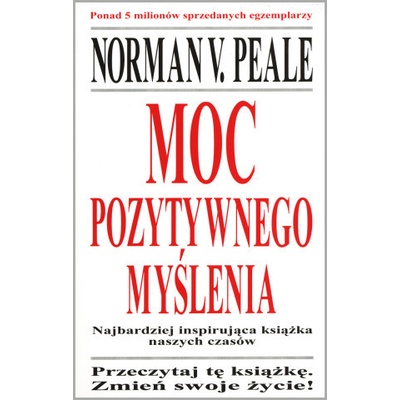 Moc pozytywnego myślenia wyd. 2022
