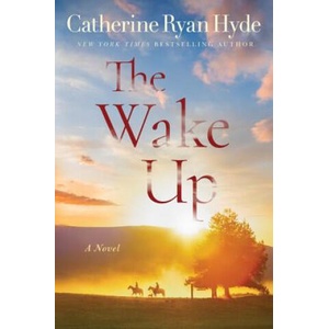 Wake Up | Catherine Ryan Hyde (ISBN: 9781542047951)
