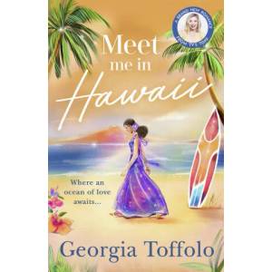 Meet Me in Hawaii | Georgia Toffolo (ISBN: 9780008375881)