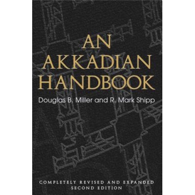 Akkadian Handbook (Douglas Miller,R. Mark Shipp)(Brožovaná)