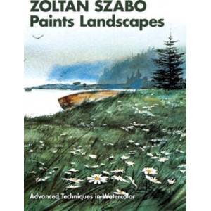 Zoltan Szabo Paints Landscapes | Zoltan Szabo (2014)