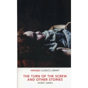 The Turn of the Screw and Other Stories (ISBN: 9781784874599)