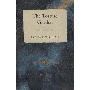 Read Books Torture Garden | Octave Mirbeau