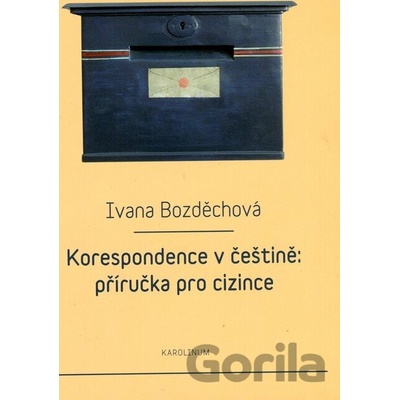 Korespondence v češtině: příručka pro cizince