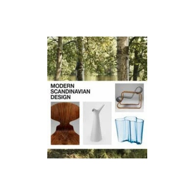 Modern Scandinavian Design | Magnus Englund, Peter Fiell, Charlotte Fiell