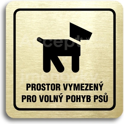 ACCEPT Piktogram prostor pro psy - zlatá tabulka - černý tisk