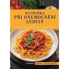 Kuchařka při onemocnění ledvin - Růžena Milatová