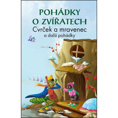 Pohádky o zvířatech - Cvrček a mravenec