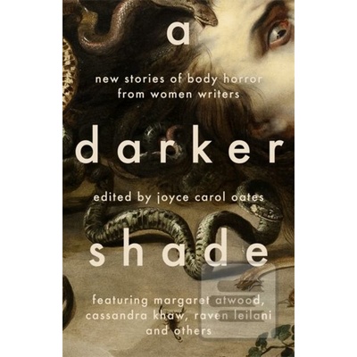 A Darker Shade - Joyce Carol Oates