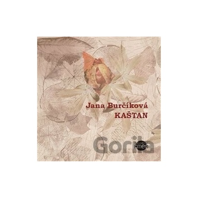 Kaštan - Maternová Burčíková Jana