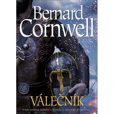 Válečník - Bernard Cornwell