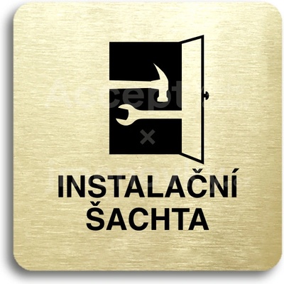 ACCEPT Piktogram instalační šachta - zlatá tabulka - černý tisk bez rámečku