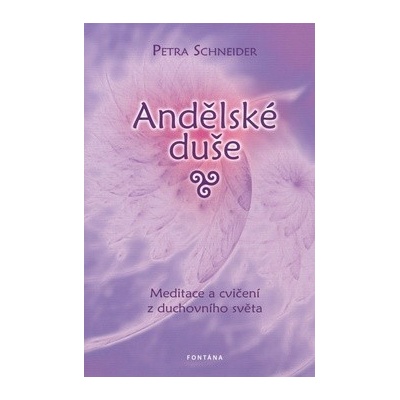 Andělské duše - Petra Schneider