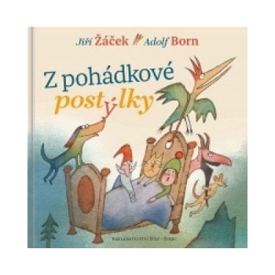 Z pohádkové postýlky - Jiří Žáček