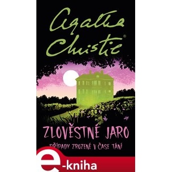 Zlověstné jaro - Agatha Christie