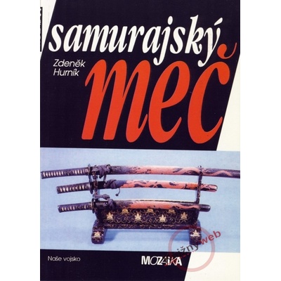 Samurajský meč - Zdeněk Hurník